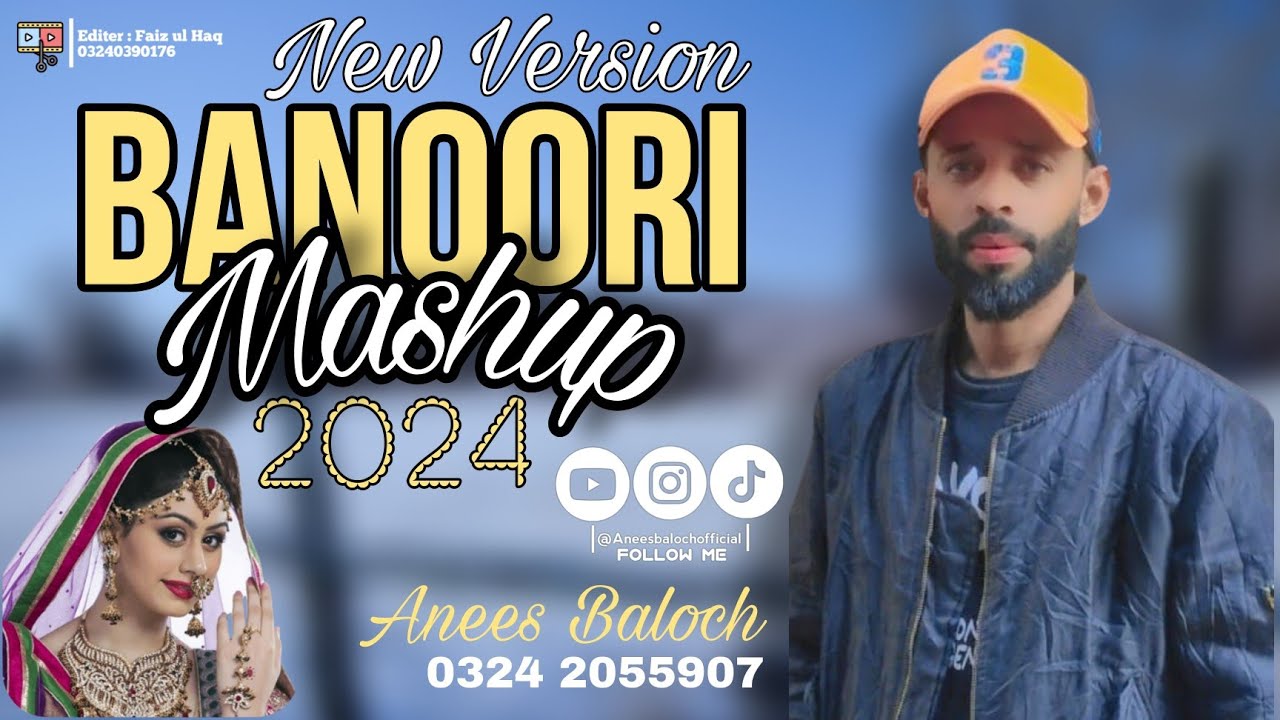 Chushi banoor milli naseeb a Sara | banoori mashup | Anees Baloch | 2024 ♥️🥰