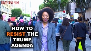 Indivisible: A Practical Guide for Resisting the Trump Agenda • BRAVE NEW FILMS