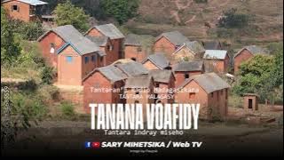 Tantara Malagasy - TANANA VOAFIDY (Tantaran'i Radio Madagasikara) Tantara Indray Miseho