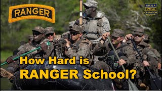 How Hard is US Army RANGER School?