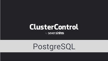 PostgreSQL -  ClusterControl Product Demonstration