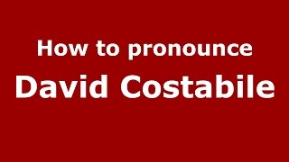 How to pronounce David Costabile (American English/US)  - PronounceNames.com