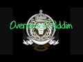 Overproof Riddim Mix August 2011