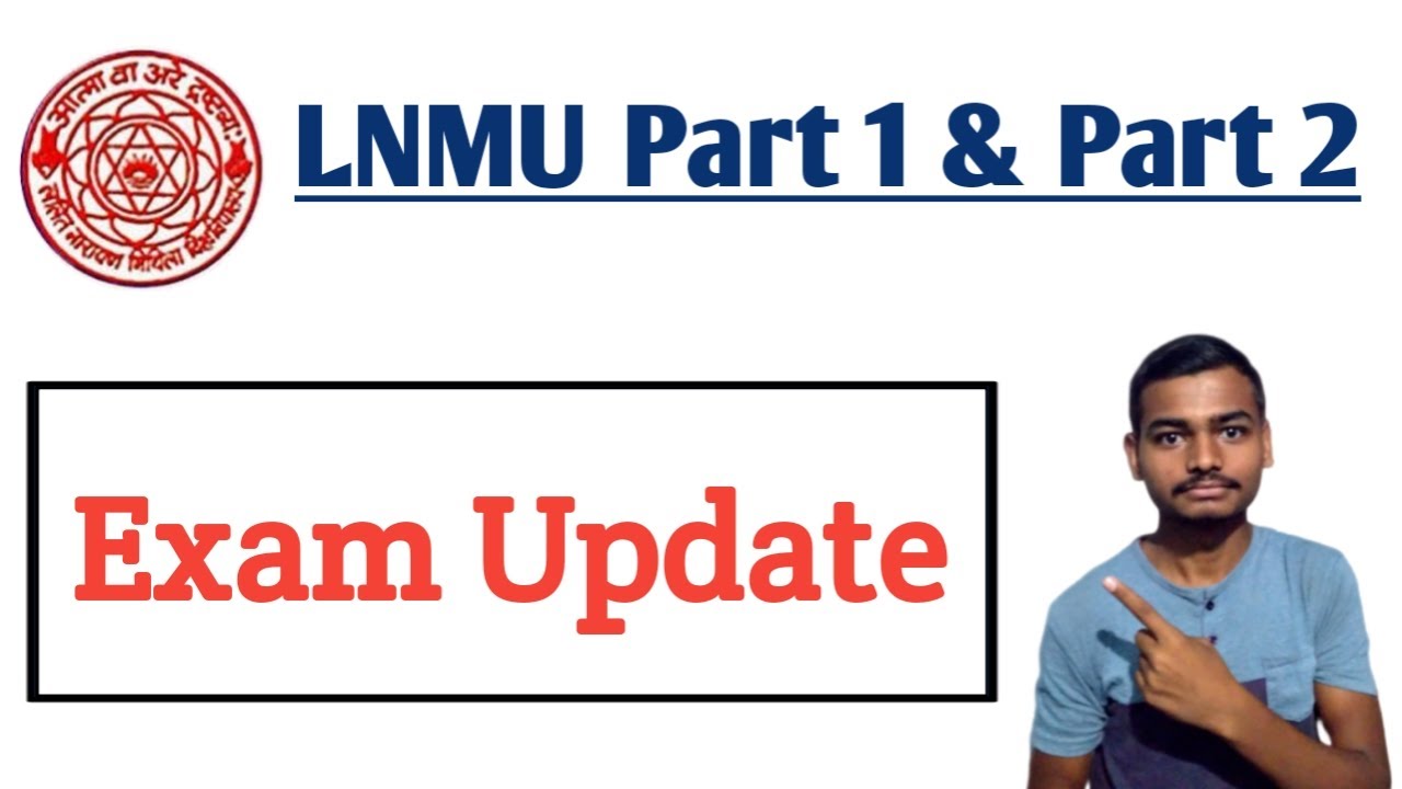Lnmu part 1 and part 2 exam update 2021