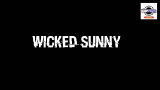 Wicked sunny __ background music __ sound effect
