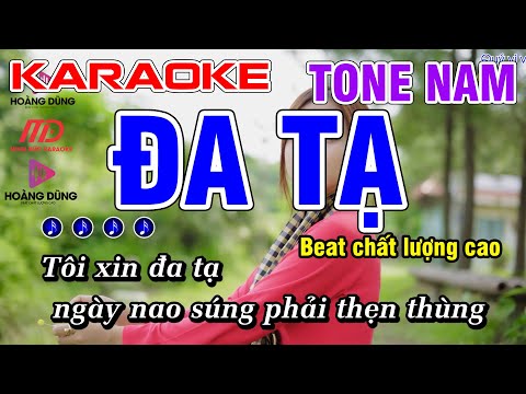 Đa Tạ Karaoke Tone Nam Beat Phối Mới Dễ Hát 