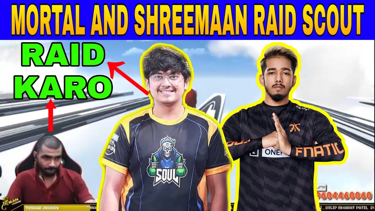Mortal And Shreeman Legend Raid Scout | Mortal Raid Scout Help To Rich 2 Million | @scout