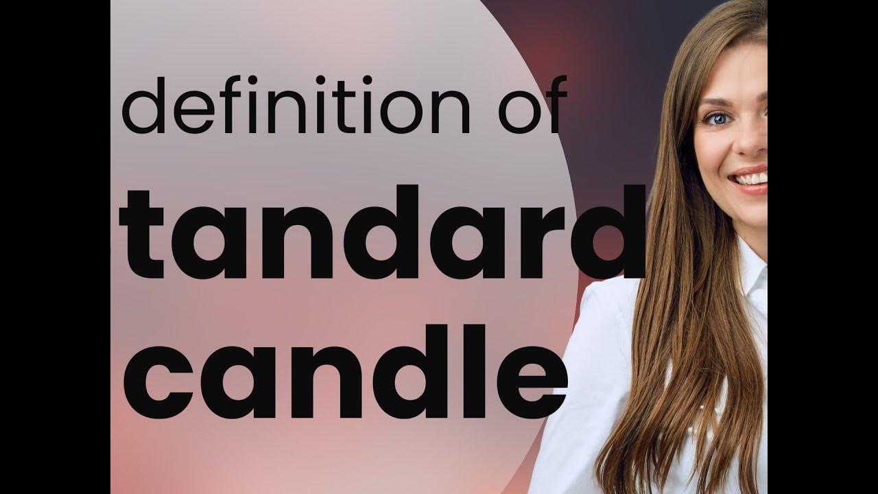 Standard candle — what is STANDARD CANDLE definition YouTube