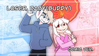 Loser, baby(buddy) || comic animatic parody || OC lores