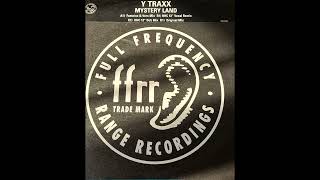 Y Traxx - Mystery Land (HHC 12” Dub Mix) [1998] - YouTube
