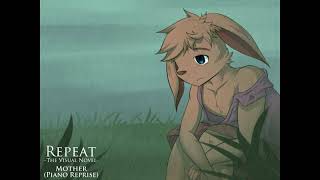 Mother [Piano Reprise] (Copyright Claim) - Repeat The Visual Novel