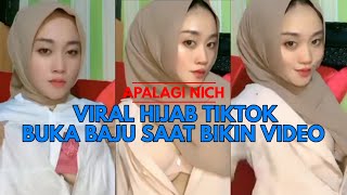 VIRAL!! HIJAB BUKA BAJU SAAT BIKIN KONTEN TIKTOK