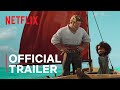 The sea beast  official trailer  netflix