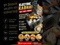 Electric Kadai Machine | Commercial Electric Frying Kadai | Globle Food Machine