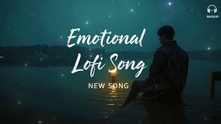 🥀 I Never Said It… But It Broke Me 💔 | Sad Lofi (Slowed + Reverb) | Unspoken Pain • Lonely Nights 🌙🖤