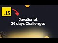 20 Days Basic JavaScript Challenges