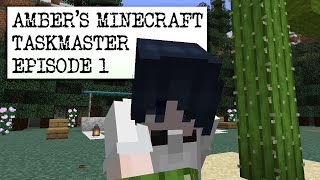 Amber's Minecraft Taskmaster - Episode 1 | 'It's Big, It's Square'