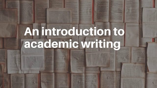 An introduction to academic writing