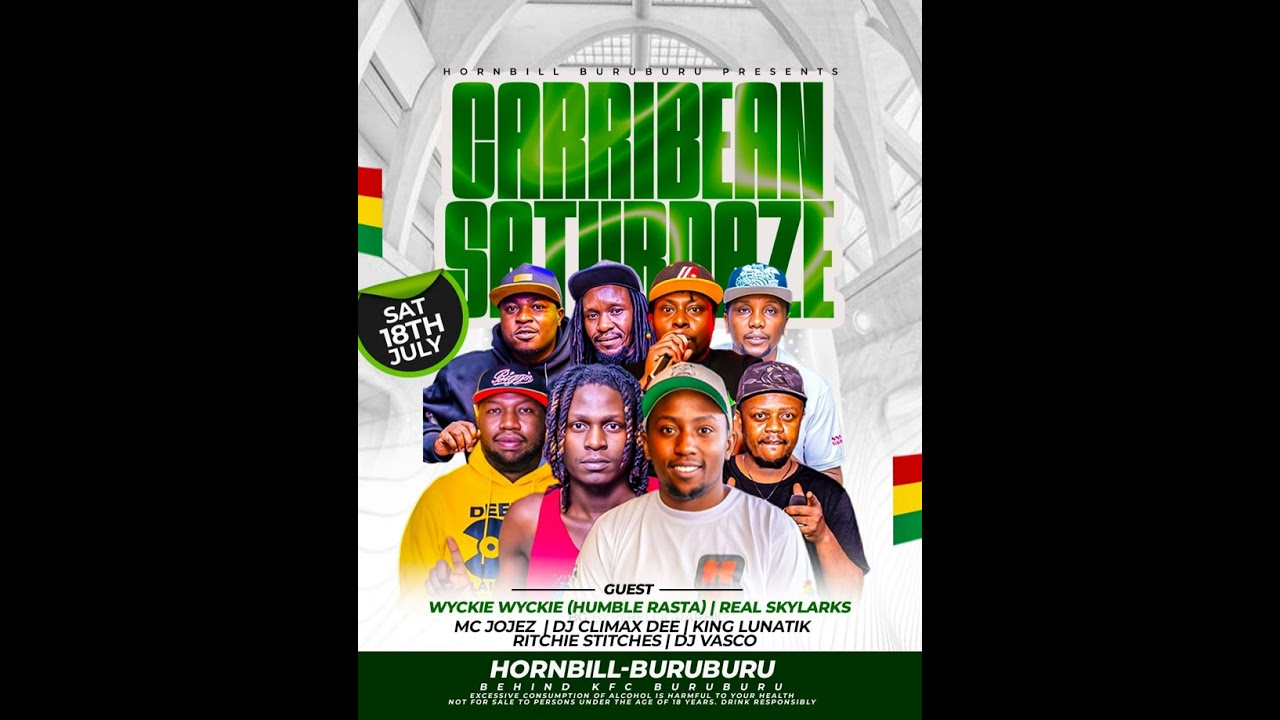 CARIBBEAN SATURDAZE REAL SKYLARKS X WYCKIE WYCKIE JULY BABIES EDITION @HORNBILL KAGINAS BURUBURU 🔴🟡🟢 thumbnail