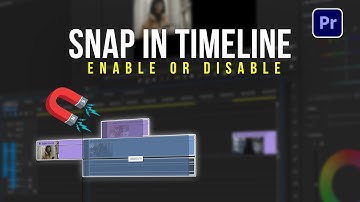 How to enable SNAP in Timeline | Premiere Pro Tutorial