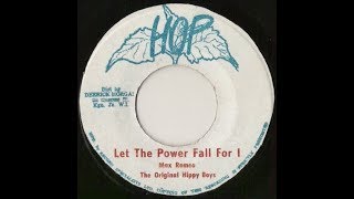 Max Romeo - Let The Power Fall For I