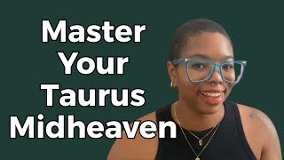 The Taurus Midheaven Guide to Business | Midheaven in Astrology