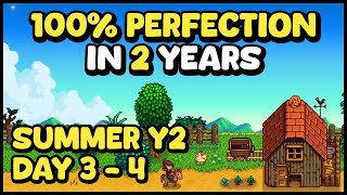Summer Y2, Day 3 - 4 • Stardew Valley • 2 Year Perfection @DazzaBound