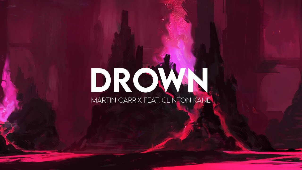 Martin Garrix feat. Clinton Kane - Drown [Promotion Audio]