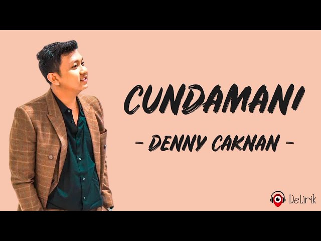 Cundamani - Denny Caknan (Lirik Lagu) class=