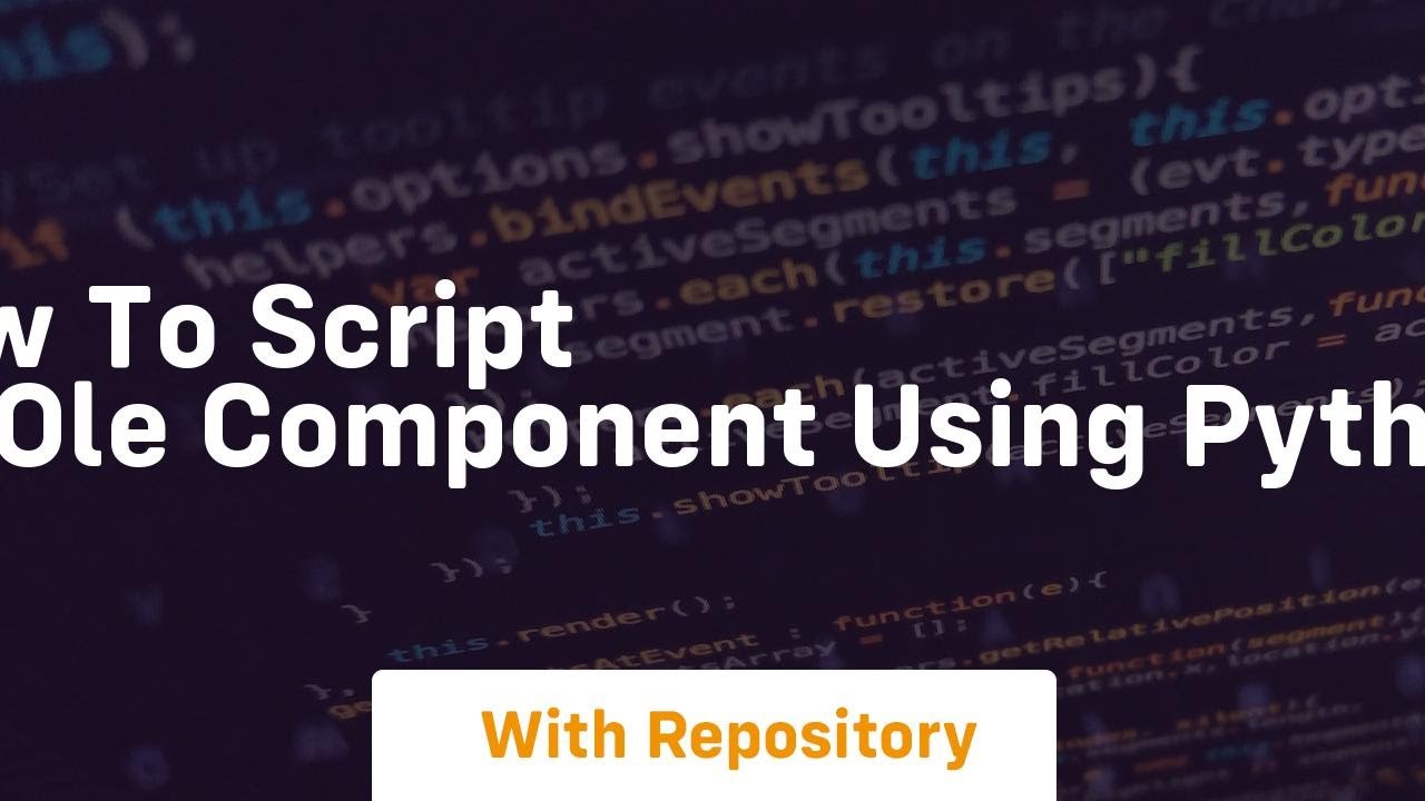 How to script an OLE component using Python - YouTube