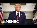 Trump Ignores Economy & Covid To Wage Failed War On Election | The 11th Hour | MSNBC