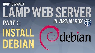 LAMP Web Server Part 1 Install Debian