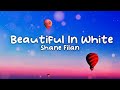 Shane Filan - Beautiful In White (Lyrics)