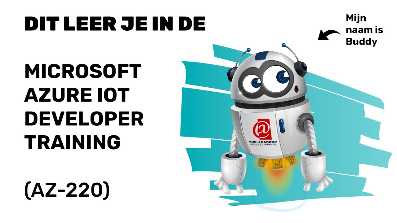 Dit leer je in de Azure IOT Developer training [AZ-220] - YouTube