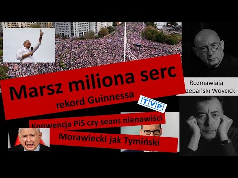 Marsz ponad miliona serc /// Morawiecki pożyczył teczkę od Tymińskiego