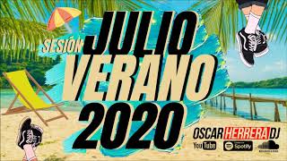 Sesion JULIO 2020 ???? MUSICA VERANO 2020 mix (Reggaeton, Comercial, Trap, Flamenco) Oscar Herrera DJ