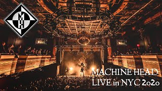 MACHINE HEAD - Live in New York City Feb 2020
