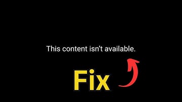 Fix Video Unavailable - This content isn’t available on YouTube [Full Guide]