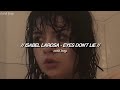 Isabel LaRosa - eyes don't lie (Lyrics)