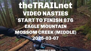 Start To Finish 876 Eagle Mountain Trail: Mossom Creek (Middle)