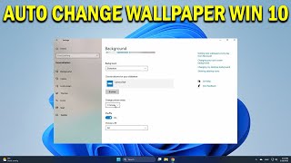 How To Change Wallpaper Automatically on Windows 10 - Quick Fix
