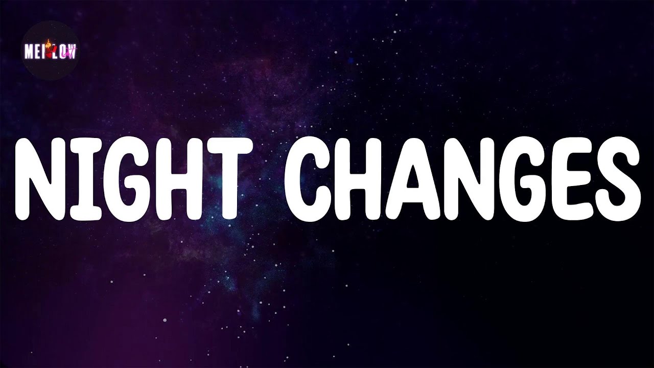 Night Changes Lyrics One Direction YouTube