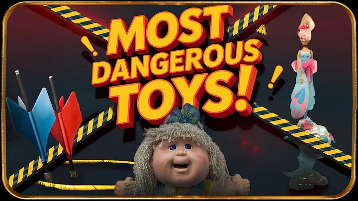 The 15 Most Dangerous Toys Ever Sold