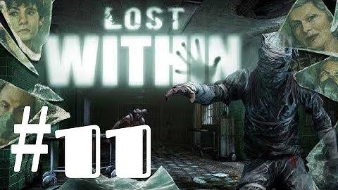 [Lost Within game play part 11]