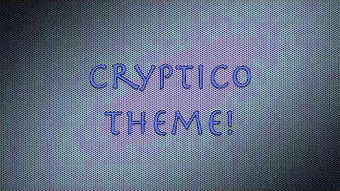 Cryptico Theme!