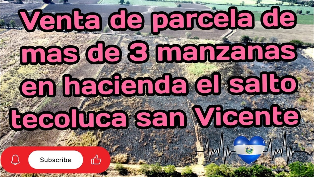 VENTA DE PARCELA DE MÁS DE 3  MANZANAS TERRENO AGRÍCOLA EN HACIENDA EL SALTÓ TECOLUCA SAN VICENTE 