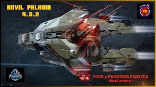 ANVIL PALADIN tour y Frontier fighter final event Star citizen 4.3.2