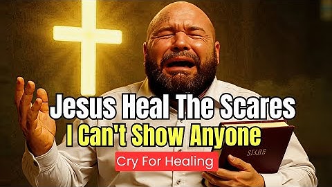 Jesus Heal The Scars I Can’t Show Anyone ( Powerful Gospel Song) #usa