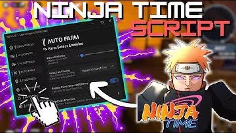 [NEW] NINJA TIME SCRIPT INSTANT KILL, GODMODE, AUTOFARM, AND MORE *PASTEBIN*