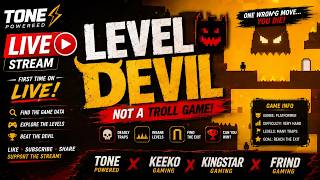 🔴 LIVE: Level Devil – NOT A Troll Game 😈 | Can I Beat These INSANE Levels | TONE POWERED